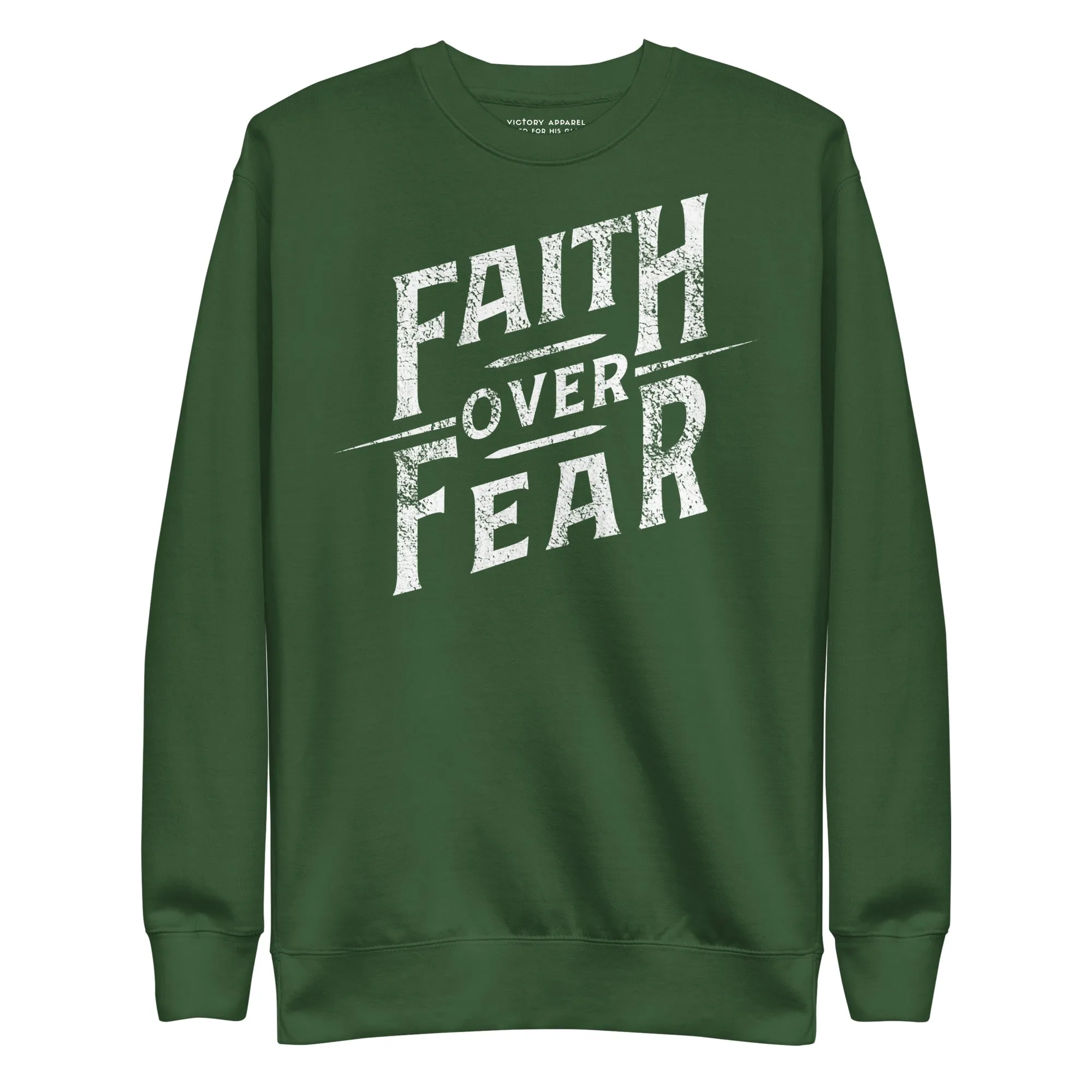 Faith Over Fear Pullover Sweatshirt